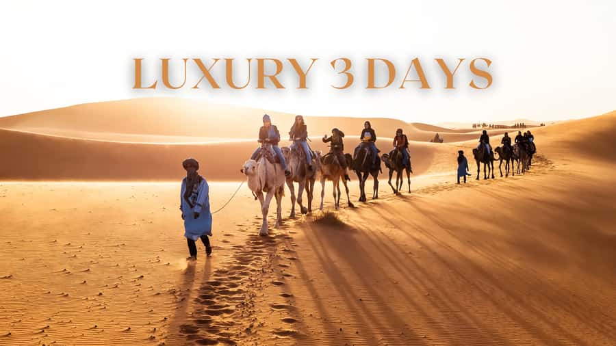 From Marrakech: 3 Days Desert Tour To Merzouga Luxury Camp - Ait Ben Haddou and the road to Ouarzazate