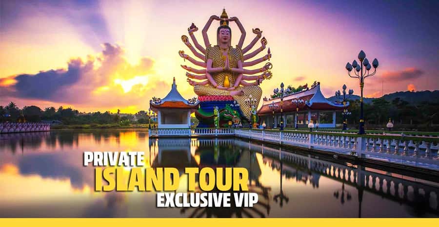 PRIVATE ISLAND TOUR VIP AROUND KOH SAMUI FULL DAY EXCURSION - Key points at a glance